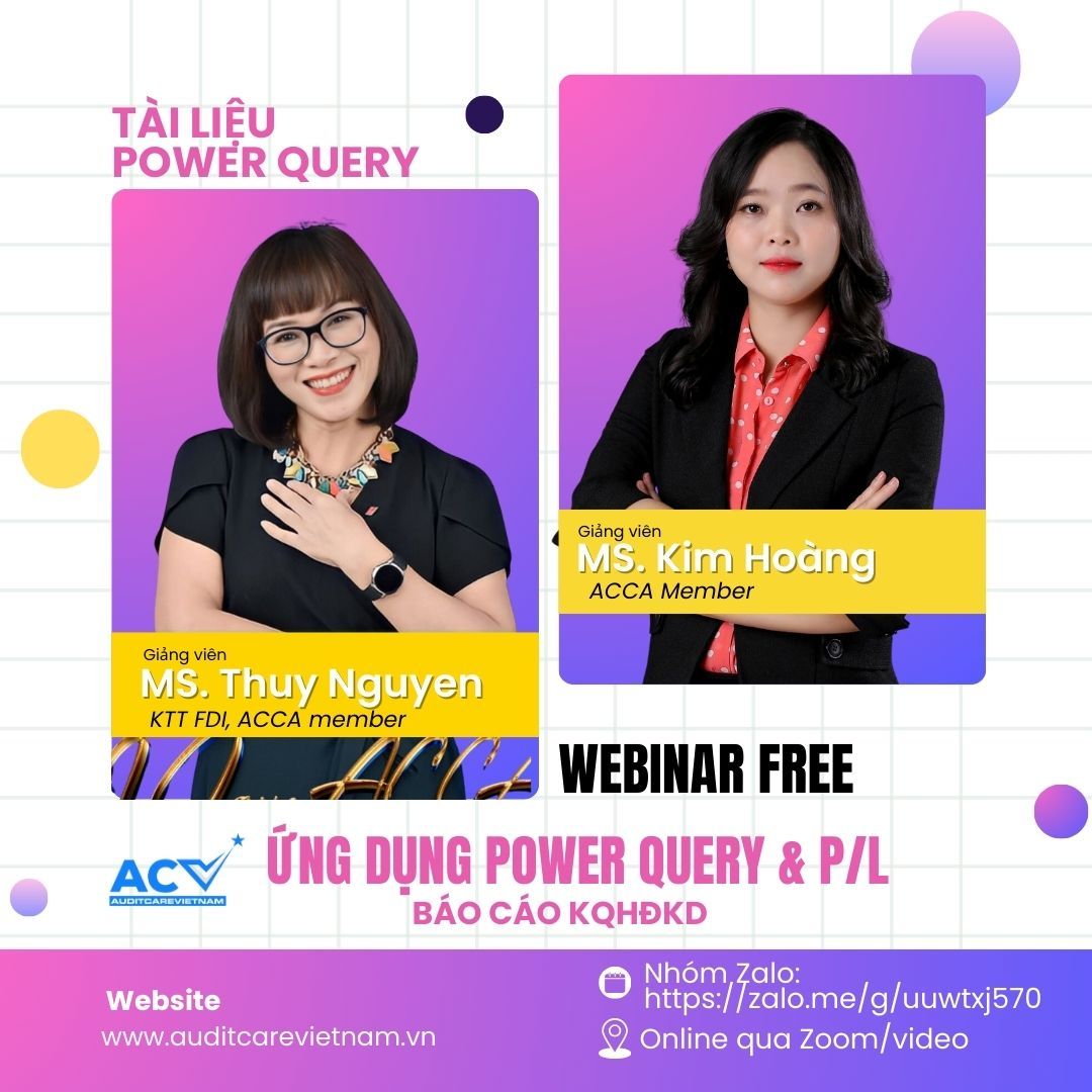 Tặng Bộ Tài Liệu + Video Webinar Power Query Excel Trị Giá 1 Triệu – Giải Pháp Tự Động Hóa Cho Kế Toán Tài Chính