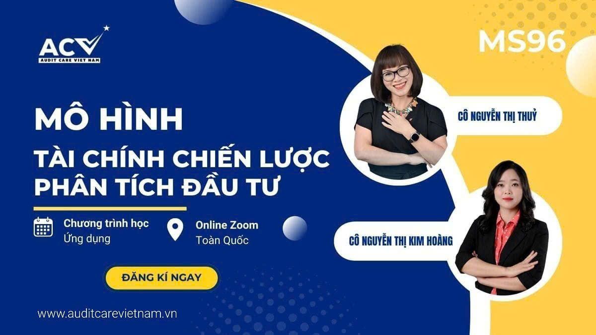 Khóa học Financial Modeling: Bệ phóng vững chắc cho sự nghiệp Tài chính – Kế toán hiện đại