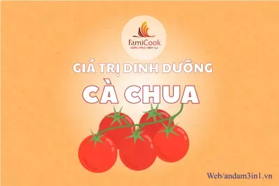 GIÁ TRỊ DINH DƯỠNG CỦA CÀ CHUA VỚI SỨC KHỎE TRẺ NHỎ