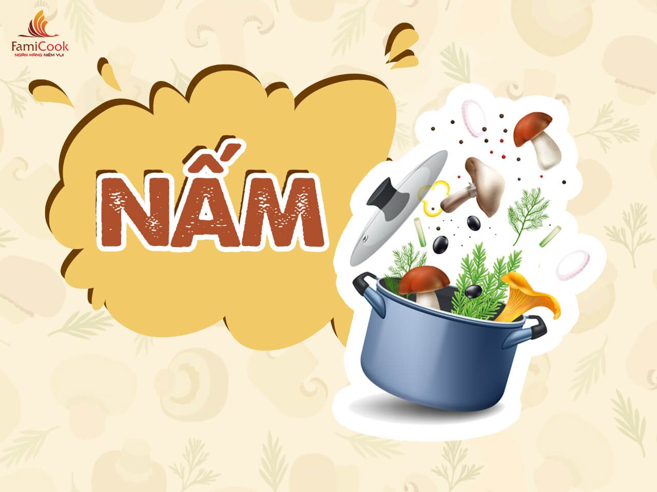 ĂN NẤM CÓ TỐT KHÔNG?  LỢI ÍCH CỦA NẤM VỚI SỨC KHỎE
