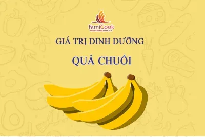 GIÁ TRỊ DINH DƯỠNG CỦA TRÁI CHUỐI