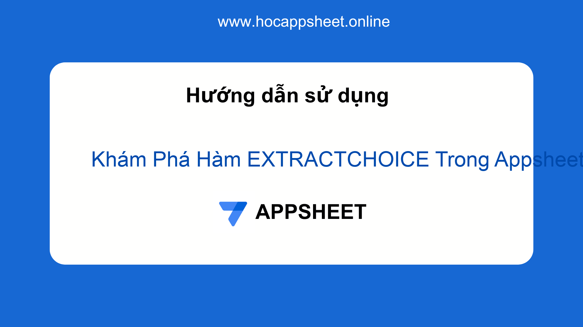 Khám Phá Hàm EXTRACTCHOICE Trong Appsheet
