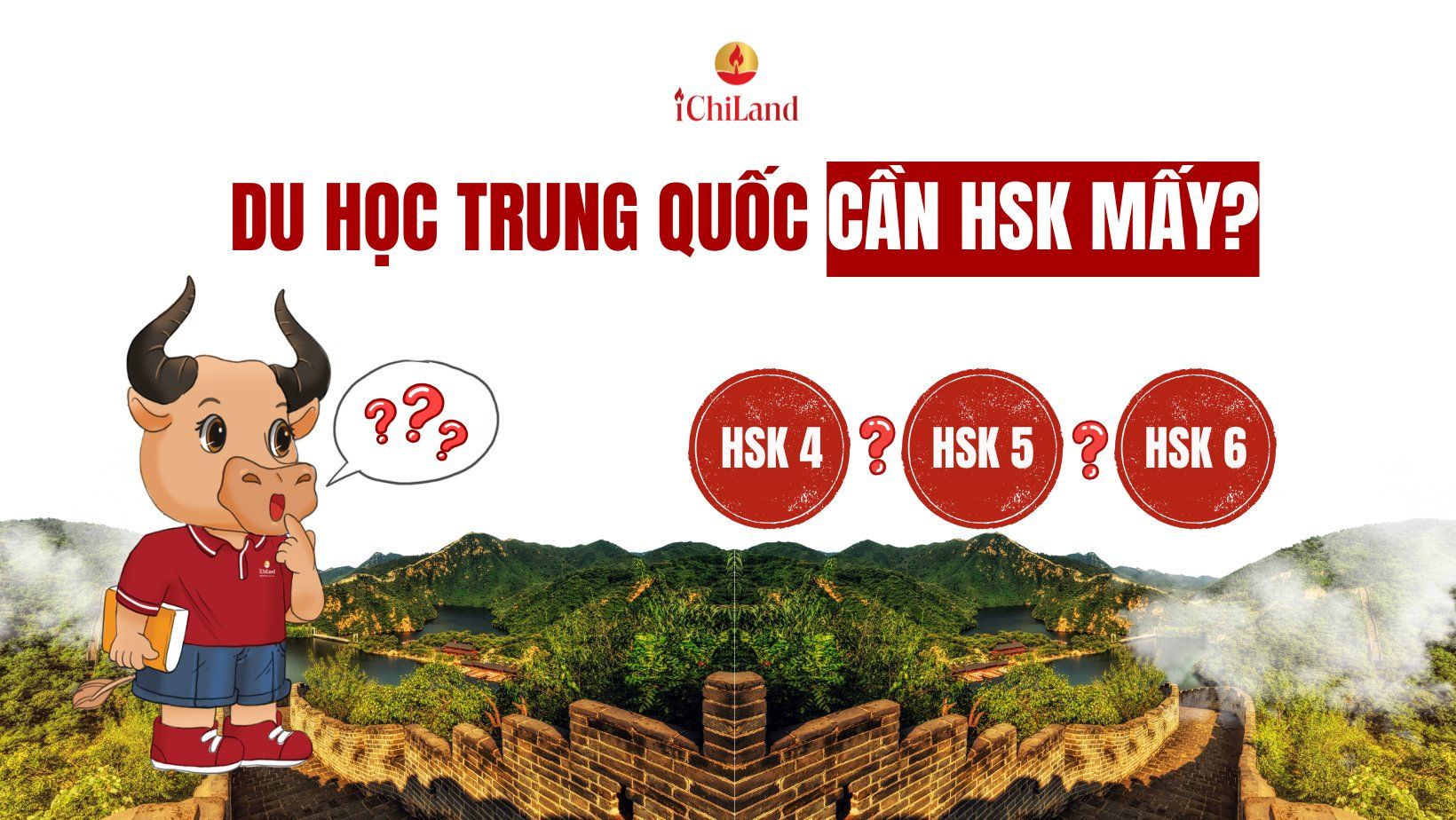 CẦN HSK MẤY ĐỂ ĐI DU HỌC TRUNG QUỐC?