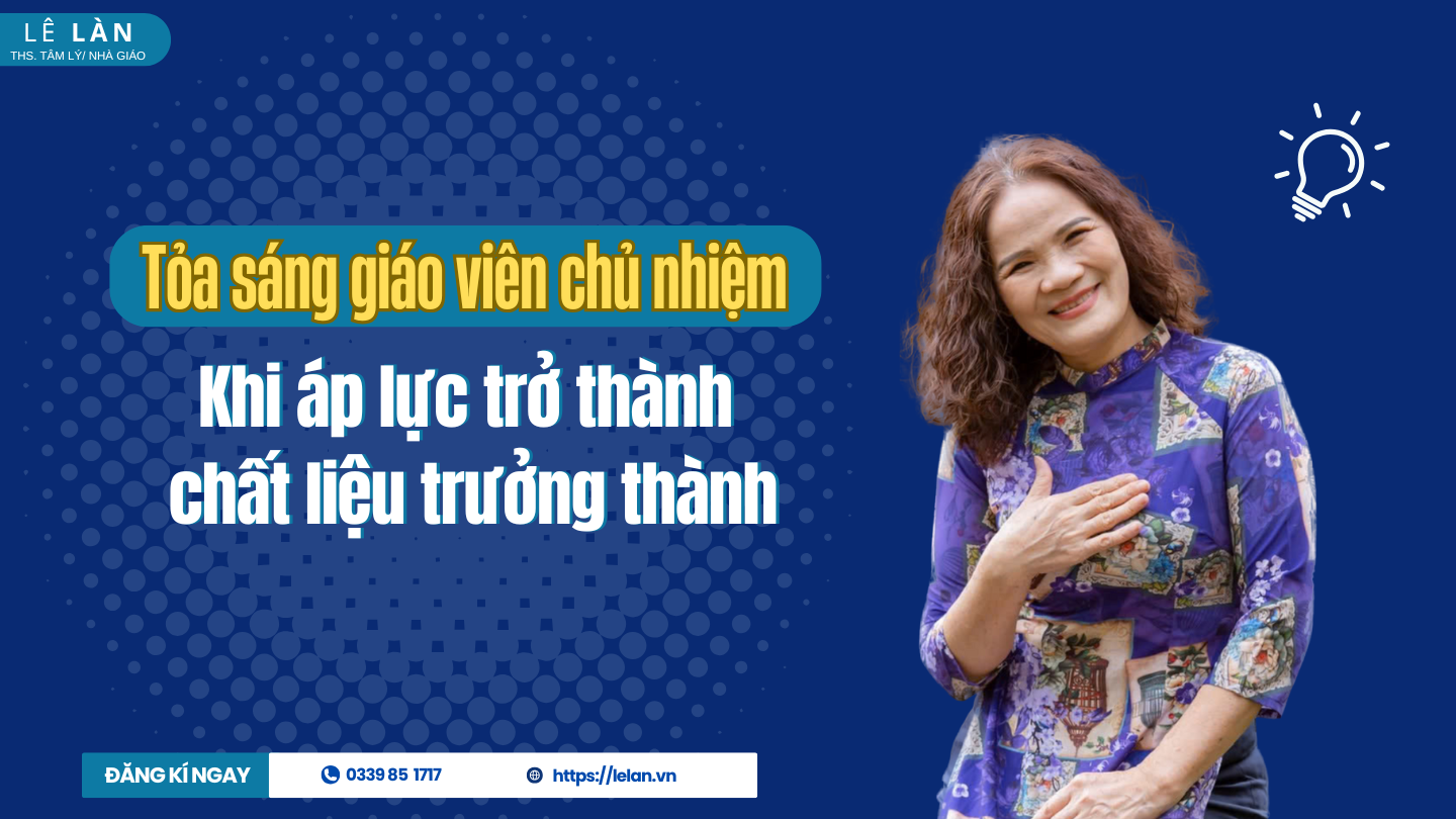 Tỏa sáng giáo viên chủ nhiệm