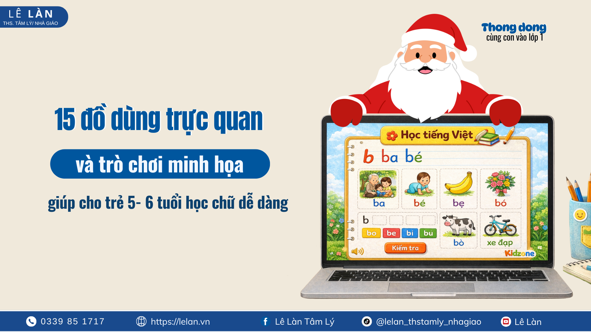 15 ĐỒ DÙNG TRỰC QUAN & TRÒ CHƠI MINH HOẠ GIÚP TRẺ 5–6 TUỔI HỌC CHỮ DỄ DÀNG .