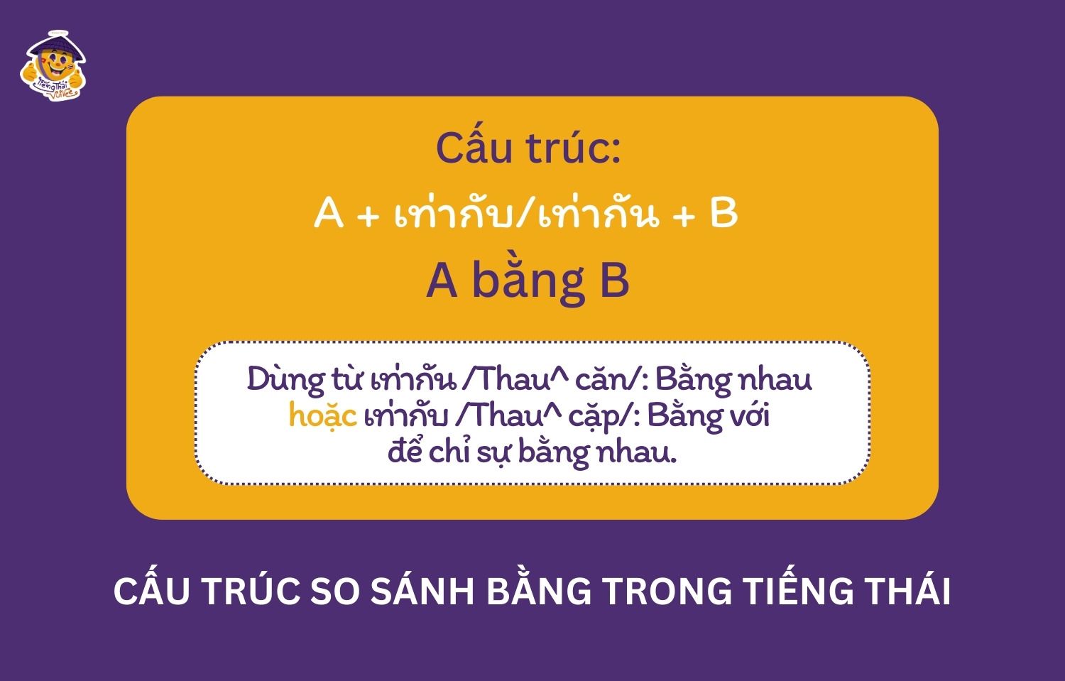 Top 5 cấu trúc ngữ pháp tiếng Thái cơ bản phổ biến nhất (Phần 1)