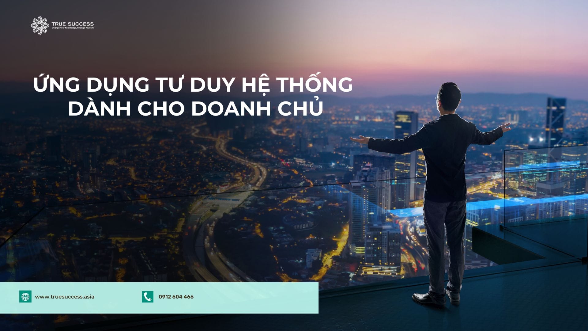 Ứng dụng Tư duy hệ thống dành cho doanh chủ